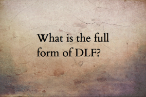 DLF full form