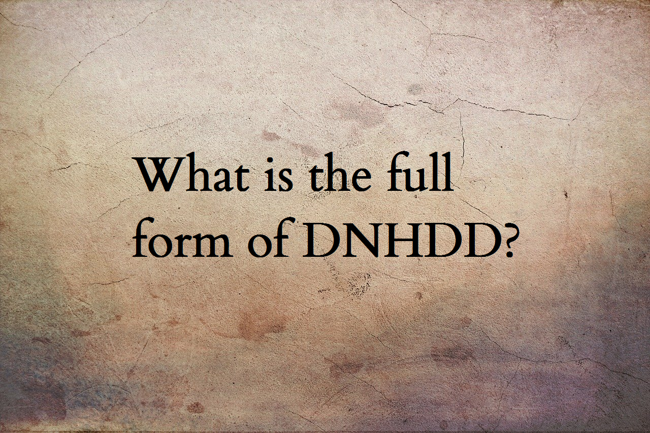 DNHDD full form