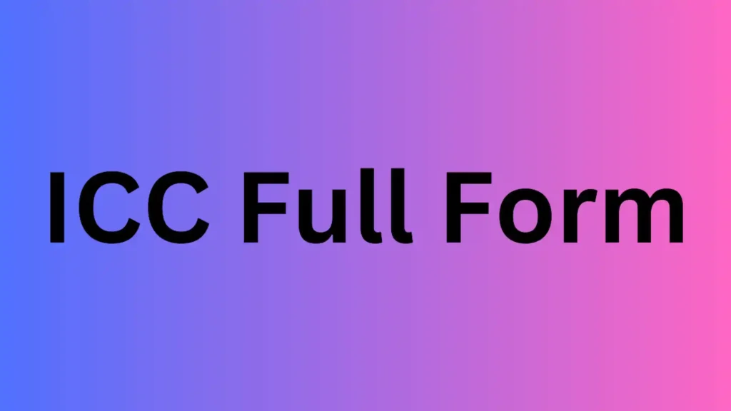 ICC Full Form