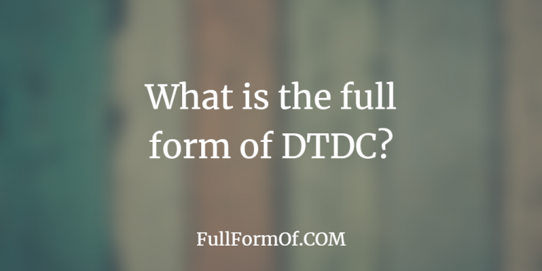 dtdc-full-form-dtdc-meaning-dtdc-full-name-dtdc-acronym